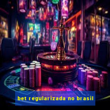 bet regularizada no brasil